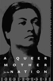 A Queer Mother for the Nation by Licia Fiol-Matta