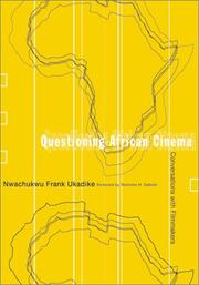 Cover of: Questioning African cinema: conversations with filmmakers