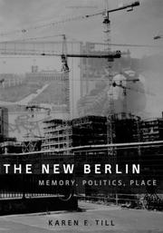 The new Berlin by Karen E. Till