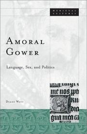 Cover of: Amoral Gower: language, sex, and politics