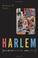 Cover of: Harlem between heaven and hell