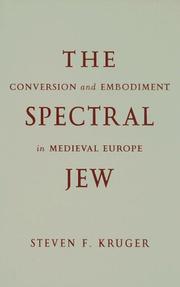 The spectral Jew by Steven F. Kruger