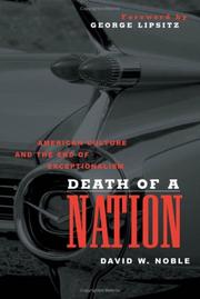 Cover of: Death of a nation: American culture and the end of exceptionalism