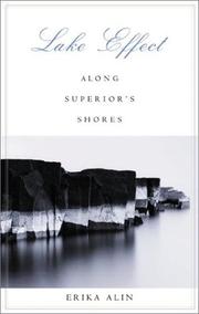 Cover of: Lake effect: along Superior's shores