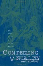 Cover of: Compelling Visuality: The Work of Art in and out of History