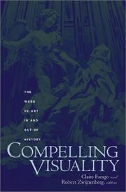 Cover of: Compelling Visuality: The Work of Art in and out of History