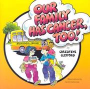 Cover of: Our Family Has Cancer, Too!