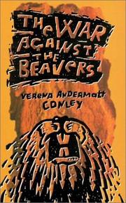 Cover of: The war against the beavers by Verena Andermatt Conley, Verena Andermatt Conley