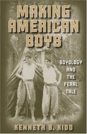 Cover of: Making American boys by Kenneth B. Kidd