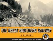 Cover of: The Great Northern Railway: A History (Great Northern Railway)