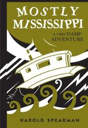 Mostly Mississippi by Speakman, Harold