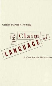 Cover of: The claim of language: a case for the humanities