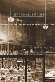 Cover of: Informal empire by Robert D. Aguirre