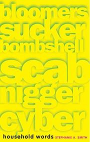 Cover of: Household Words: Bloomers, sucker, bombshell, scab, nigger, cyber