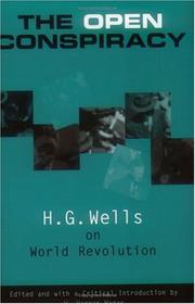 Cover of: The Open Conspiracy: H.G. Wells on World Revolution (Praeger Studies on the 21st Century)