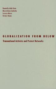 Cover of: Globalization From Below: Transnational Activists And Protest Networks (Social Movements, Protest and Contention)