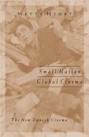 Cover of: Small nation, global cinema by Mette Hjort