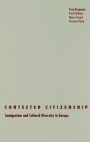 Cover of: Contested citizenship: immigration and cultural diversity in Europe