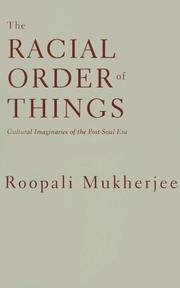 Cover of: The Racial Order Of Things: Cultural Imaginaries Of The Post-Soul Era