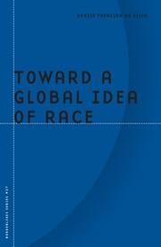 Cover of: Toward a Global Idea of Race