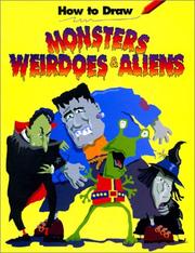 Cover of: How to draw monsters, weirdoes & aliens
