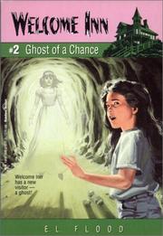 Cover of: Ghost of a chance by E. L. Flood