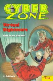 Cover of: Virtual Nightmare (Cyber Zone) by S. F. Black