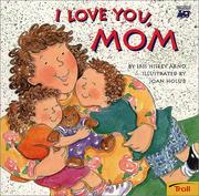 Cover of: I love you, mom