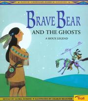 Cover of: Brave Bear and the Ghosts by Gloria Dominic, Gloria Dominic