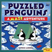 Cover of: Puzzled penguins: a maze adventure