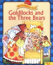 Cover of: Goldilocks & The Three Bears