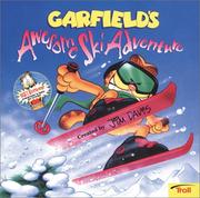 Cover of: Garfields Awesome Ski Adventure by Jean Little