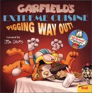 Cover of: Garfield's Extreme Cuisine: Pigging Way Out! (Garfield Extreme)