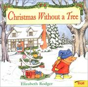 Cover of: Christmas Without A Tree (Merry Christmas)