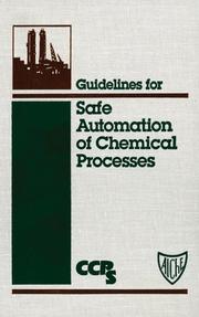 Cover of: Guidelines for safe automation of chemical processes. | 