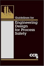 Cover of: Guidelines for engineering design for process safety.
