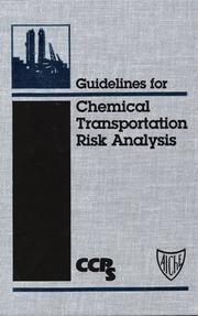 Cover of: Guidelines for chemical transportation risk analysis.