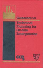 Guidelines on technical planning for on-site emergencies by CCPS (Center for Chemical Process Safety)