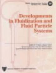 Cover of: Developments in fluidization and fluid particle systems