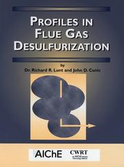 Profiles in flue gas desulfurization by Richard R. Lunt, John D. Cunic