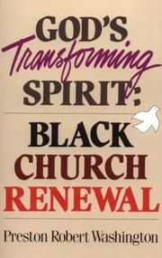 God's transforming spirit by Preston Robert Washington