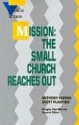 Cover of: Mission: the small church reaches out