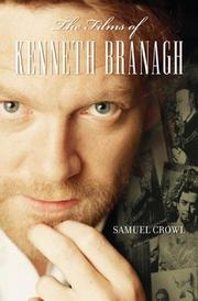 Cover of: The Films of Kenneth Branagh by Samuel Crowl
