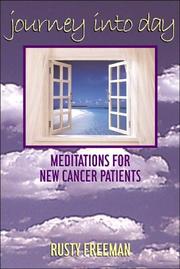 Cover of: Journey into day: meditations for new cancer patients