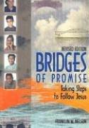 Cover of: Bridges of promise: taking steps to follow Jesus