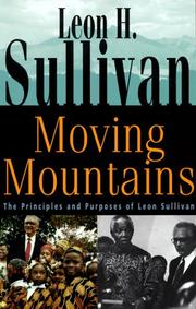 Cover of: Moving Mountains: The Principles and Purposes of Leon Sullivan