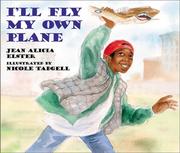 Cover of: I'll fly my own plane