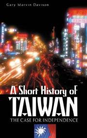 Cover of: A Short History of Taiwan: The Case for Independence