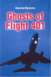 Cover of: Ghosts of Flight 401 (Unsolved Mysteries Series)