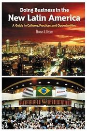 Cover of: Doing Business in the New Latin America | Thomas H. Becker